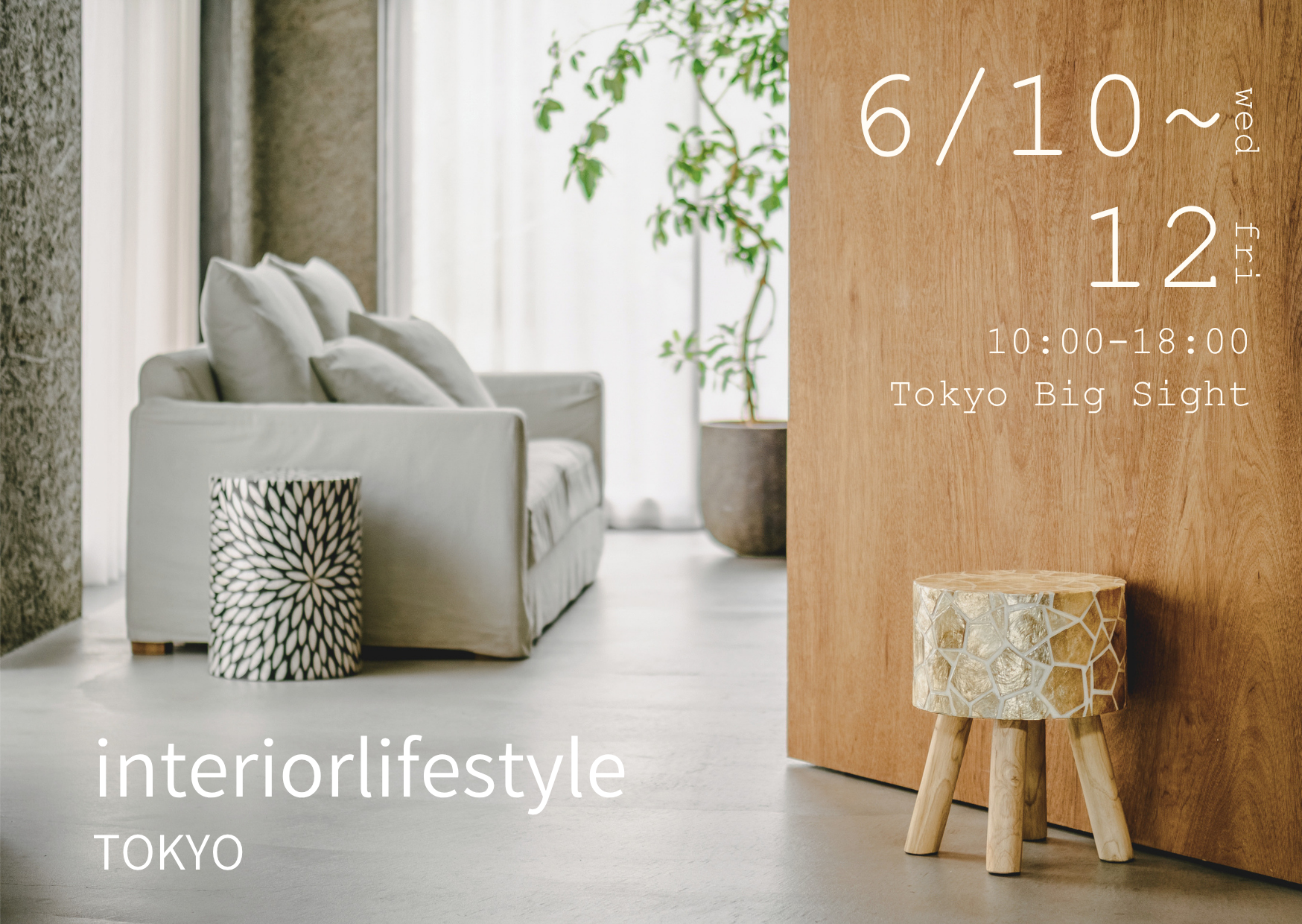 See you at interiorlifestyle Tokyo!